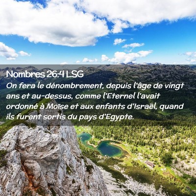 Picture 02 - Nombres 26:4 LSG - On fera le dénombrement, depuis l'âge de vingt - Bible Verse Picture