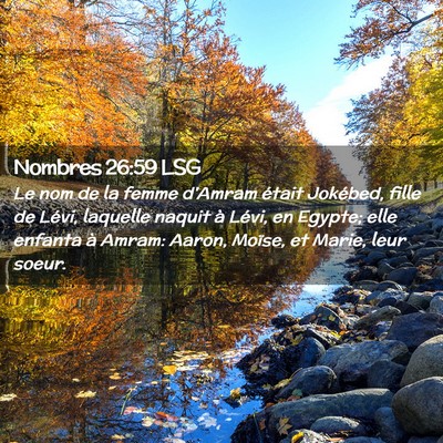 Picture 02 - Nombres 26:59 LSG - Le nom de la femme d'Amram était Jokébed, fille - Bible Verse Picture