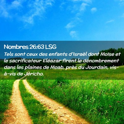 Picture 02 - Nombres 26:63 LSG - Tels sont ceux des enfants d'Israël dont Moïse - Bible Verse Picture