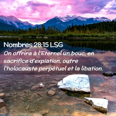 Picture 02 - Nombres 28:15 LSG - On offrira à l'Eternel un bouc, en sacrifice - Bible Verse Picture