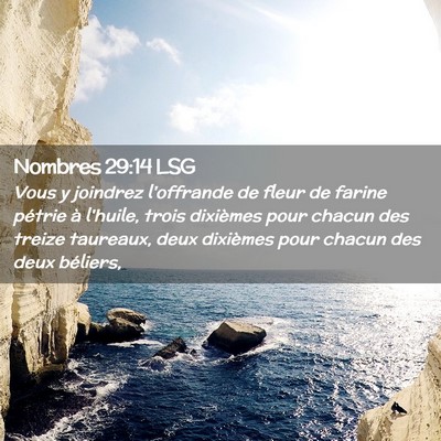 Picture 02 - Nombres 29:14 LSG - Vous y joindrez l'offrande de fleur de farine - Bible Verse Picture