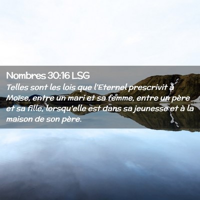 Picture 02 - Nombres 30:16 LSG - Telles sont les lois que l'Eternel prescrivit à - Bible Verse Picture