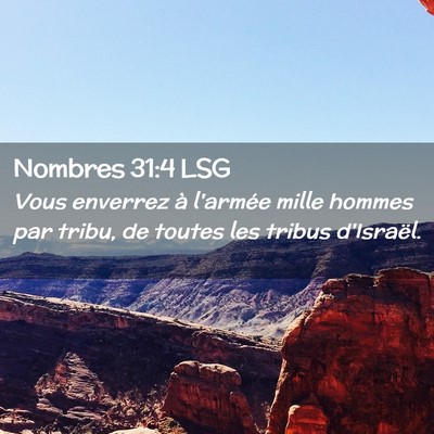 Picture 02 - Nombres 31:4 LSG - Vous enverrez à l'armée mille hommes par tribu, - Bible Verse Picture