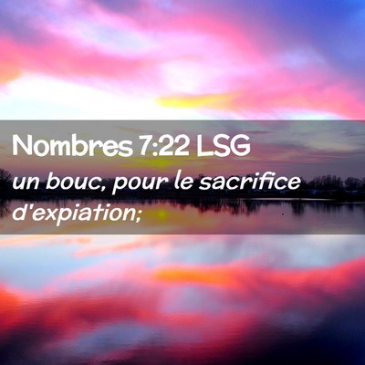 Picture 02 - Nombres 7:22 LSG - un bouc, pour le sacrifice - Bible Verse Picture