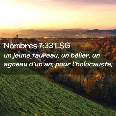 Picture 02 - Nombres 7:33 LSG - un jeune taureau, un bélier, un agneau d'un an, - Bible Verse Picture