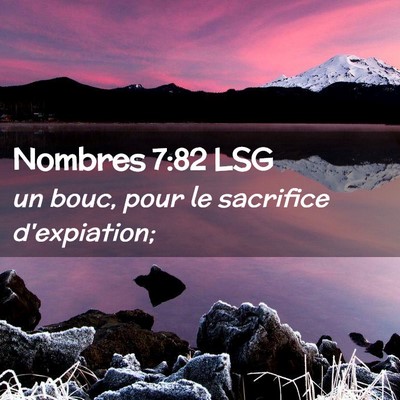 Picture 02 - Nombres 7:82 LSG - un bouc, pour le sacrifice - Bible Verse Picture
