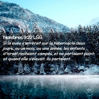 Picture 02 - Nombres 9:22 LSG - Si la nuée s'arrêtait sur le tabernacle deux - Bible Verse Picture
