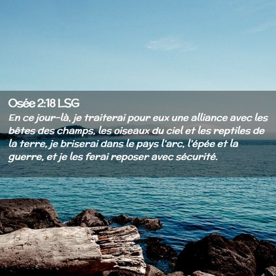 Picture 02 - Osée 2:18 LSG - En ce jour-là, je traiterai pour eux une - Bible Verse Picture