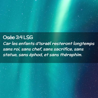 Picture 02 - Osée 3:4 LSG - Car les enfants d'Israël resteront longtemps - Bible Verse Picture