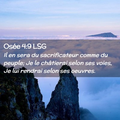 Picture 02 - Osée 4:9 LSG - Il en sera du sacrificateur comme du peuple; Je - Bible Verse Picture
