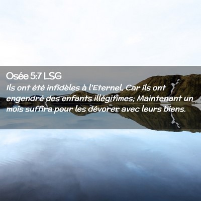 Picture 02 - Osée 5:7 LSG - Ils ont été infidèles à l'Eternel, Car ils - Bible Verse Picture
