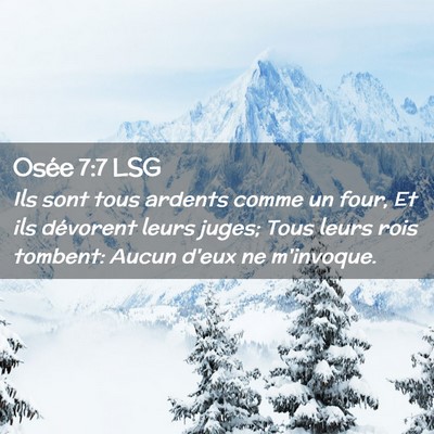 Picture 02 - Osée 7:7 LSG - Ils sont tous ardents comme un four, Et ils - Bible Verse Picture