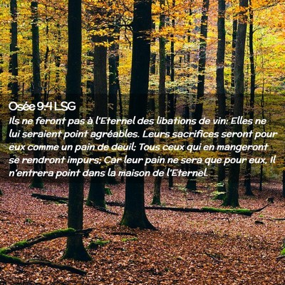 Picture 02 - Osée 9:4 LSG - Ils ne feront pas à l'Eternel des libations de - Bible Verse Picture