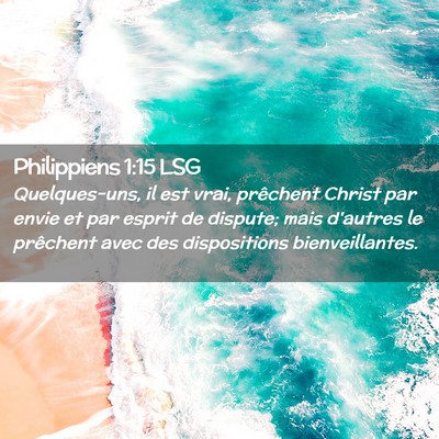 Picture 02 - Philippiens 1:15 LSG - Quelques-uns, il est vrai, prêchent Christ par - Bible Verse Picture
