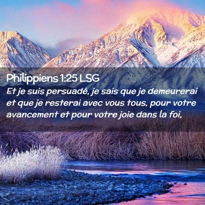 Picture 02 - Philippiens 1:25 LSG - Et je suis persuadé, je sais que je demeurerai - Bible Verse Picture