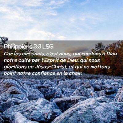 Picture 02 - Philippiens 3:3 LSG - Car les circoncis, c'est nous, qui rendons à - Bible Verse Picture