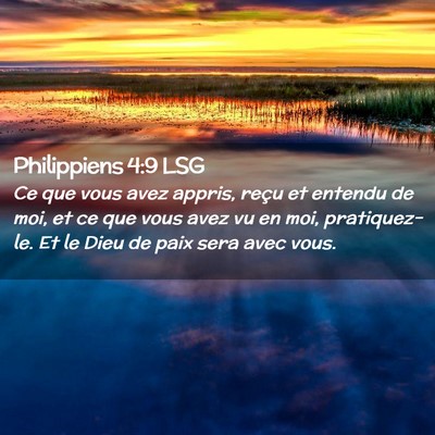 Picture 02 - Philippiens 4:9 LSG - Ce que vous avez appris, reçu et entendu de moi, - Bible Verse Picture