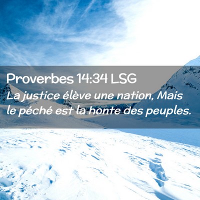 Picture 02 - Proverbes 14:34 LSG - La justice élève une nation, Mais le péché - Bible Verse Picture
