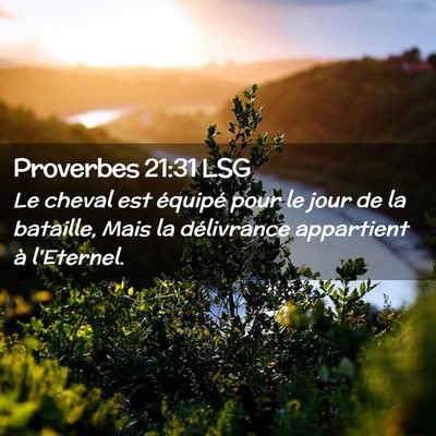 Picture 02 - Proverbes 21:31 LSG - Le cheval est équipé pour le jour de la - Bible Verse Picture