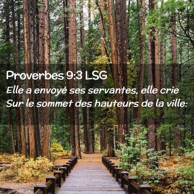 Picture 02 - Proverbes 9:3 LSG - Elle a envoyé ses servantes, elle crie Sur le - Bible Verse Picture