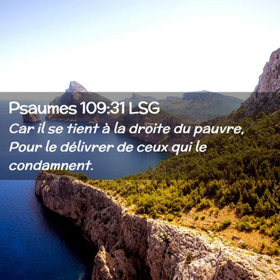 Picture 02 - Psaumes 109:31 LSG - Car il se tient à la droite du pauvre, Pour le - Bible Verse Picture