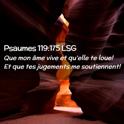 Picture 02 - Psaumes 119:175 LSG - Que mon âme vive et qu'elle te loue! Et que tes - Bible Verse Picture