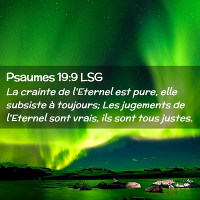 Picture 02 - Psaumes 19:9 LSG - La crainte de l'Eternel est pure, elle subsiste - Bible Verse Picture