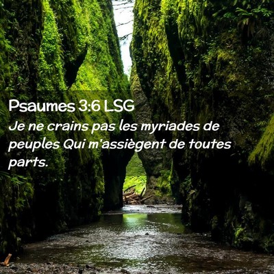 Picture 02 - Psaumes 3:6 LSG - Je ne crains pas les myriades de peuples Qui - Bible Verse Picture