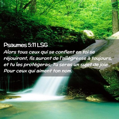 Picture 02 - Psaumes 5:11 LSG - Alors tous ceux qui se confient en toi se - Bible Verse Picture