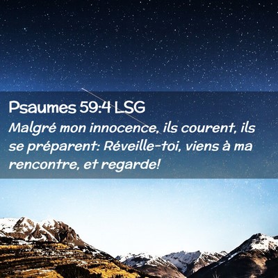 Picture 02 - Psaumes 59:4 LSG - Malgré mon innocence, ils courent, ils se - Bible Verse Picture