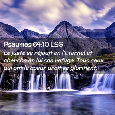 Picture 02 - Psaumes 64:10 LSG - Le juste se réjouit en l'Eternel et cherche en - Bible Verse Picture