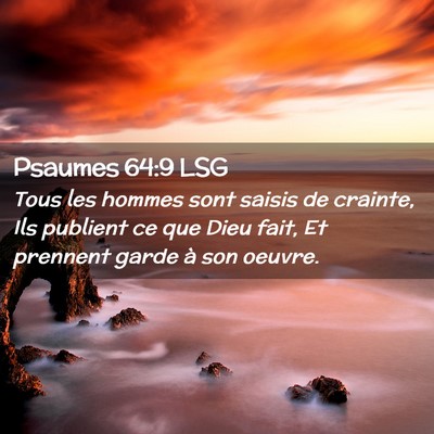 Picture 02 - Psaumes 64:9 LSG - Tous les hommes sont saisis de crainte, Ils - Bible Verse Picture
