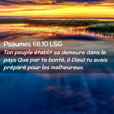 Picture 02 - Psaumes 68:10 LSG - Ton peuple établit sa demeure dans le pays Que - Bible Verse Picture