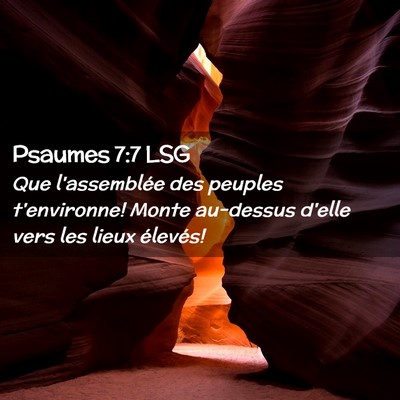 Picture 02 - Psaumes 7:7 LSG - Que l'assemblée des peuples t'environne! Monte - Bible Verse Picture