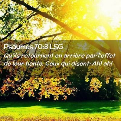 Picture 02 - Psaumes 70:3 LSG - Qu'ils retournent en arrière par l'effet de leur - Bible Verse Picture