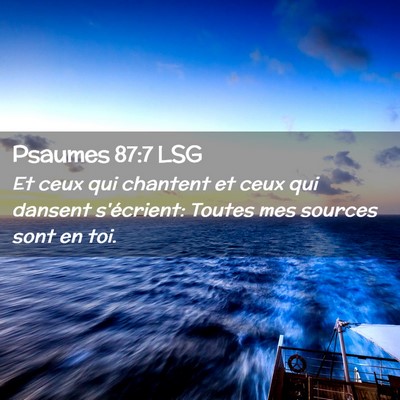 Picture 02 - Psaumes 87:7 LSG - Et ceux qui chantent et ceux qui dansent - Bible Verse Picture