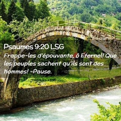 Picture 02 - Psaumes 9:20 LSG - Frappe-les d'épouvante, ô Eternel! Que les - Bible Verse Picture