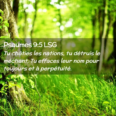 Picture 02 - Psaumes 9:5 LSG - Tu châties les nations, tu détruis le méchant, - Bible Verse Picture