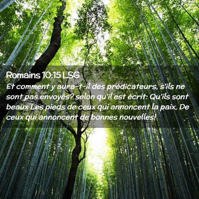 Picture 02 - Romains 10:15 LSG - Et comment y aura-t-il des prédicateurs, s'ils - Bible Verse Picture