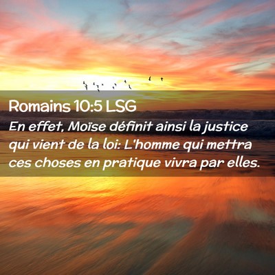 Picture 02 - Romains 10:5 LSG - En effet, Moïse définit ainsi la justice qui - Bible Verse Picture
