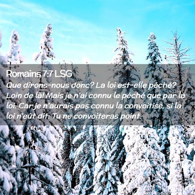 Picture 02 - Romains 7:7 LSG - Que dirons-nous donc? La loi est-elle péché? - Bible Verse Picture