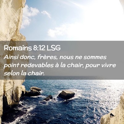 Picture 02 - Romains 8:12 LSG - Ainsi donc, frères, nous ne sommes point - Bible Verse Picture