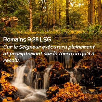 Picture 02 - Romains 9:28 LSG - Car le Seigneur exécutera pleinement et - Bible Verse Picture
