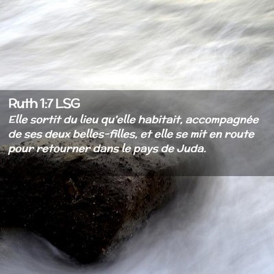 Picture 02 - Ruth 1:7 LSG - Elle sortit du lieu qu'elle habitait, - Bible Verse Picture