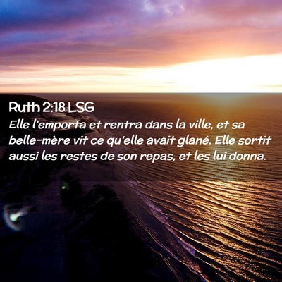 Picture 02 - Ruth 2:18 LSG - Elle l'emporta et rentra dans la ville, et sa - Bible Verse Picture