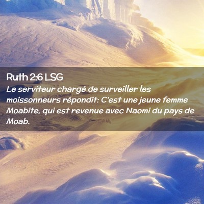 Picture 02 - Ruth 2:6 LSG - Le serviteur chargé de surveiller les - Bible Verse Picture