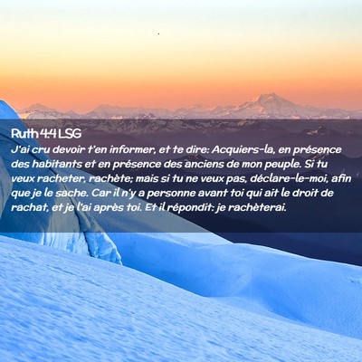 Picture 02 - Ruth 4:4 LSG - J'ai cru devoir t'en informer, et te dire: - Bible Verse Picture