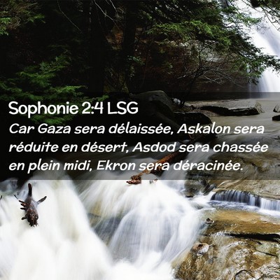 Picture 02 - Sophonie 2:4 LSG - Car Gaza sera délaissée, Askalon sera réduite - Bible Verse Picture