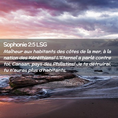 Picture 02 - Sophonie 2:5 LSG - Malheur aux habitants des côtes de la mer, à la - Bible Verse Picture