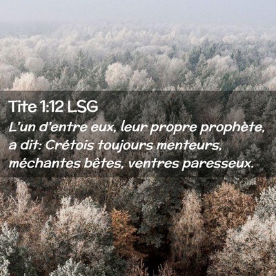 Picture 02 - Tite 1:12 LSG - L'un d'entre eux, leur propre prophète, a dit: - Bible Verse Picture